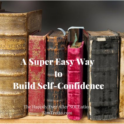 A Super Easy Way to Build Self-Confidence
